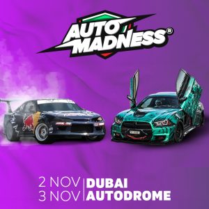 AutoMadness in Dubai Autodrome – Automotive Kanwal Malik Official a poet, novelist and a writer based in dubai