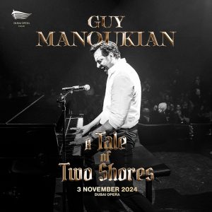 Guy Manoukian – A Tale of Two Shores in Dubai – Concerts Kanwal Malik Official a poet, novelist and a writer based in dubai