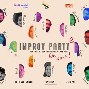 Improv Party 2 at The Junction in Dubai – Shows and Theatrical Plays Kanwal Malik Official a poet, novelist and a writer based in dubai