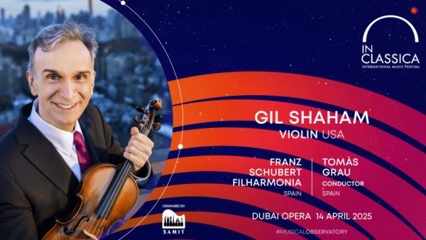 InClassica International Music Festival Presents American Virtuosity: Gil Shaham at Dubai Opera – Classical Events Kanwal Malik Official a poet, novelist and a writer based in dubai 5