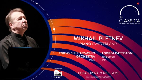 InClassica International Music Festival Presents Legendary Piano Genius – Mikhail Pletnev at Dubai Opera – Classical Events Kanwal Malik Official a poet, novelist and a writer based in dubai 5