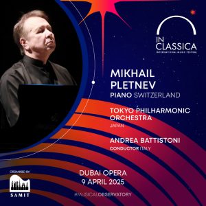 InClassica International Music Festival Presents Legendary Piano Genius – Mikhail Pletnev at Dubai Opera – Classical Events Kanwal Malik Official a poet, novelist and a writer based in dubai