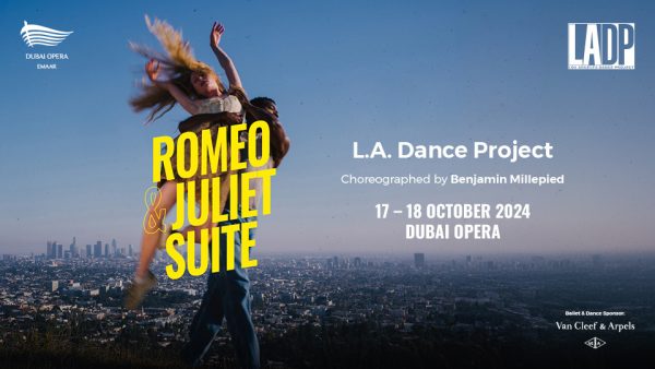 L.A. Dance Project – Romeo & Juliet Suite at Dubai Opera – Shows and Theatrical Plays Kanwal Malik Official a poet, novelist and a writer based in dubai 5