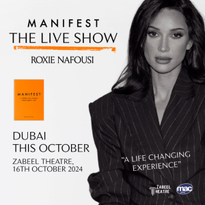 MANIFEST: Live with Roxie Nafousi at Zabeel Theatre, Dubai – Seminar Kanwal Malik Official a poet, novelist and a writer based in dubai