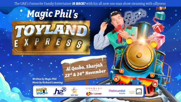 Magic Phil’s Toyland Express in Al Qasba, Sharjah – Shows and Theatrical Plays Kanwal Malik Official a poet, novelist and a writer based in dubai 5