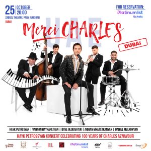 Merci Charles concert by Hayk Petrossyan at Zabeel Theatre, Dubai – Nightlife Kanwal Malik Official a poet, novelist and a writer based in dubai