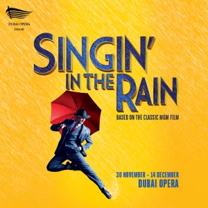 Singin’ in the Rain in Dubai – Shows and Theatrical Plays Kanwal Malik Official a poet, novelist and a writer based in dubai