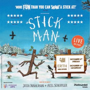 Stick Man Live on Stage at Theatre by Erth, Abu Dhabi – Shows and Theatrical Plays Kanwal Malik Official a poet, novelist and a writer based in dubai