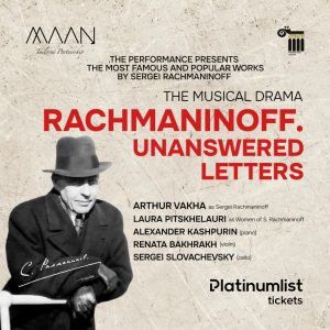 "Rachmaninoff: Unanswered Letters…" / "Рахманинов. Письма без ответа…" Performed in Russian with English Subtitles – Shows and Theatrical Plays Kanwal Malik Official a poet, novelist and a writer based in dubai