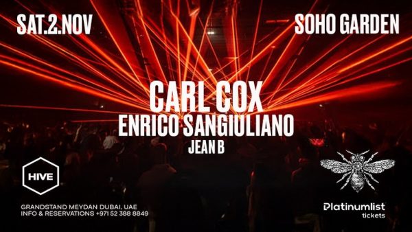 Carl Cox and Enrico Sangiuliano! at HIVE – Nightlife Kanwal Malik Official a poet, novelist and a writer based in dubai 5