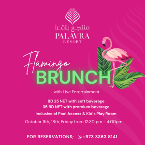 Flamingo Brunch at Palavra Resort – Brunches Kanwal Malik Official a poet, novelist and a writer based in dubai