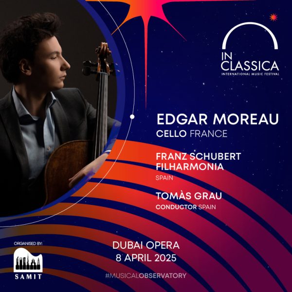 InClassica International Music Festival Presents French Cello Delight at Dubai Opera – Classical Events Kanwal Malik Official a poet, novelist and a writer based in dubai 4