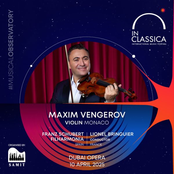 InClassica International Music Festival Presents Maxim Vengerov – Violin Virtuoso at Dubai Opera – Classical Events Kanwal Malik Official a poet, novelist and a writer based in dubai 4