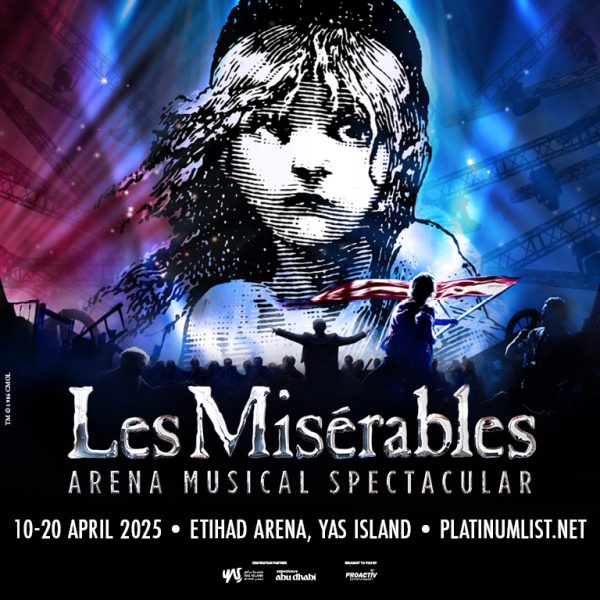 Les Misérables: The Arena Spectacular at Etihad Arena in Abu Dhabi – Shows and Theatrical Plays Kanwal Malik Official a poet, novelist and a writer based in dubai 4