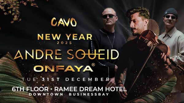 New Year’s Eve with Andre Soueid and Onfaya at Cavo in Dubai – New Years Eve Events Kanwal Malik Official a poet, novelist and a writer based in dubai 5