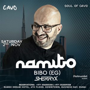 Soul of Cavo presents Namito Live in Dubai – Nightlife Kanwal Malik Official a poet, novelist and a writer based in dubai