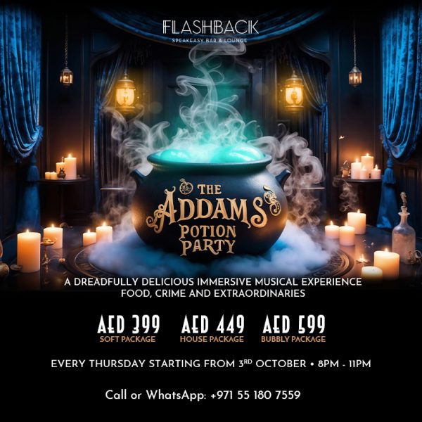 The Addams Potion Party at Flashback Speakeasy Bar, Dubai – Shows and Theatrical Plays Kanwal Malik Official a poet, novelist and a writer based in dubai 4