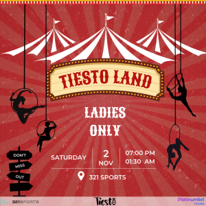 Tiesto Land – Ladies Only, In Abu Dhabi – Nightlife Kanwal Malik Official a poet, novelist and a writer based in dubai