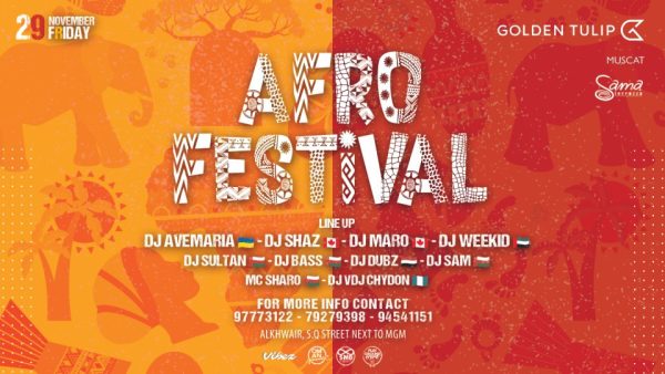 Afro Festival at Golden Tulip Muscat – Nightlife Kanwal Malik Official a poet, novelist and a writer based in dubai 5