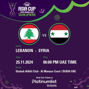 FIBA Asia 2025 Qualifiers – Lebanon vs Syria in Dubai – Sports Events Kanwal Malik Official a poet, novelist and a writer based in dubai