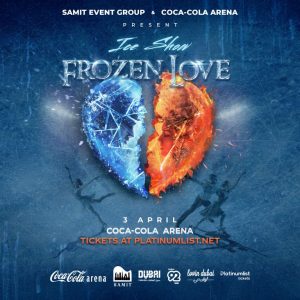 Frozen Love Live at Coca-Cola Arena in Dubai – Sports Events Kanwal Malik Official a poet, novelist and a writer based in dubai