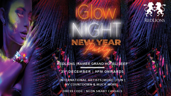 Glow Night New Year Party at Ramee Grand Hotel – New Years Eve Events Kanwal Malik Official a poet, novelist and a writer based in dubai 5