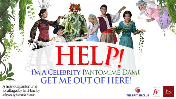 Help! I’m A Celebrity Pantomime Dame – Get Me Out Of Here! A Pantomime by Ian Hornby Adapted By Hannah Turner at The British Club – Shows and Theatrical Plays Kanwal Malik Official a poet, novelist and a writer based in dubai 5