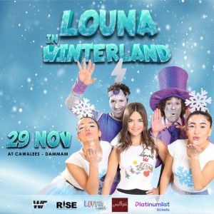 Louna In Winterland – Dammam – Shows and Theatrical Plays Kanwal Malik Official a poet, novelist and a writer based in dubai