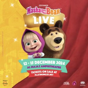 Masha and the Bear Live show: A Musical Adventure at Sharjah Events Festival – Festival Kanwal Malik Official a poet, novelist and a writer based in dubai