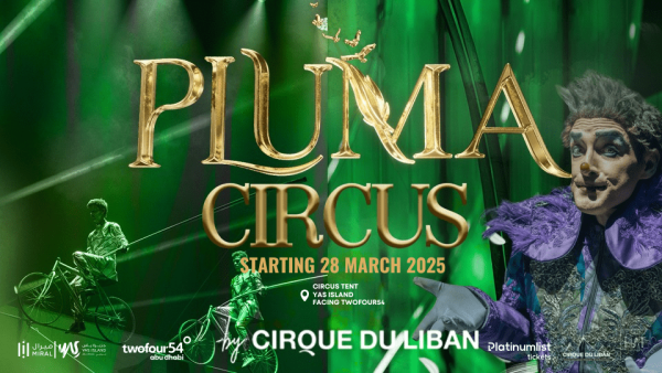 Pluma Show/Circus 2025 Abu Dhabi – Shows and Theatrical Plays Kanwal Malik Official a poet, novelist and a writer based in dubai 5