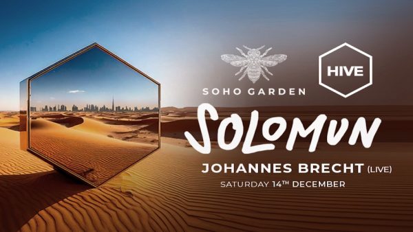 Solomun at HIVE, Soho Garden Meydan – Dubai – Nightlife Kanwal Malik Official a poet, novelist and a writer based in dubai 5