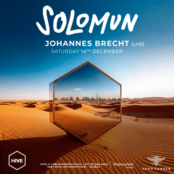 Solomun at HIVE, Soho Garden Meydan – Dubai – Nightlife Kanwal Malik Official a poet, novelist and a writer based in dubai 4