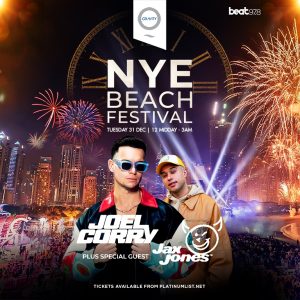 Zero Gravity NYE Beach Festival with Joel Corry & Jax Jones – Nightlife Kanwal Malik Official a poet, novelist and a writer based in dubai