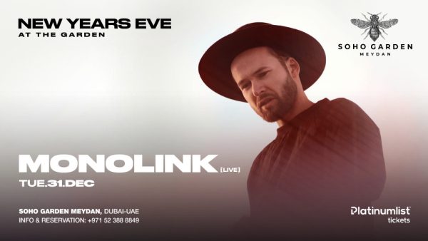 Monolink LIVE on NYE at Soho Garden Meydan in Dubai – New Years Eve Events Kanwal Malik Official a poet, novelist and a writer based in dubai 5