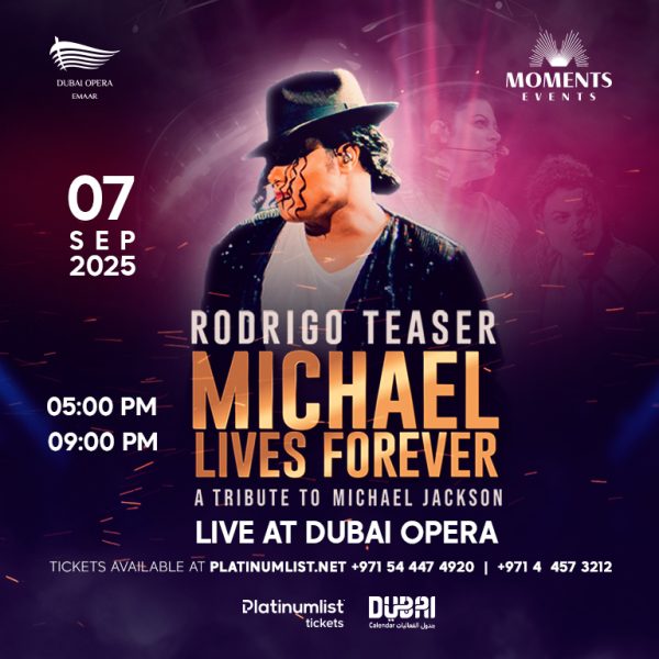 Michael Lives Forever by Rodrigo Teaser – A Tribute to Michael Jackson in Dubai Opera – Concerts Kanwal Malik Official a poet, novelist and a writer based in dubai 4