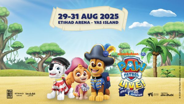 Paw Patrol Live! The Great Pirate Adventure at Etihad Arena Abu Dhabi – Kids Events Kanwal Malik Official a poet, novelist and a writer based in dubai 5