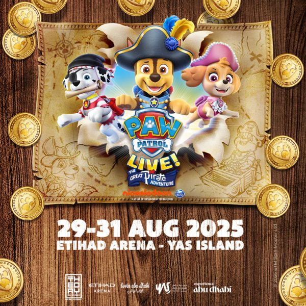 Paw Patrol Live! The Great Pirate Adventure at Etihad Arena Abu Dhabi – Kids Events Kanwal Malik Official a poet, novelist and a writer based in dubai 4